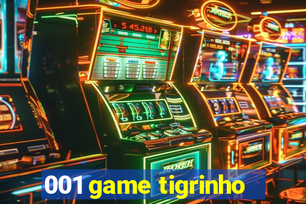 001 game tigrinho